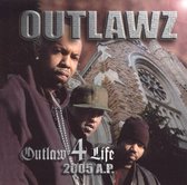 Outlaw 4 Life: 2005 A.P.