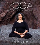 Yoga and the Art of Mudras