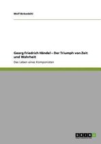 Georg Friedrich Handel - Der Triumph von Zeit und Wahrheit