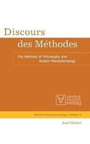 Realistische Phänomenologie / Realist Phenomenology2- Discours des Méthodes