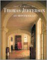 The Worlds of Thomas Jefferson at Monticello