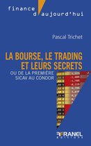 La bourse, le trading et leurs secrets