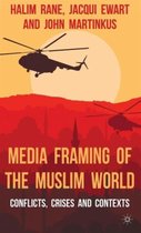 Media Framing of the Muslim World