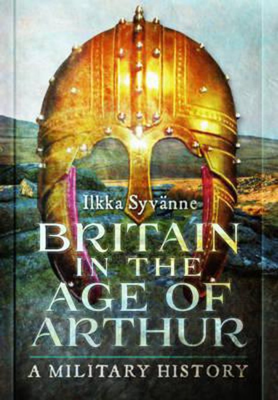 Britain in the Age of Arthur - cover