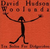 David Hudson - Woolunda. Ten Solos For Digeridoo (CD)