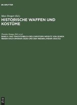 Das Trachtenbuch Des Christoph Weiditz Von Seinen Reisen Nach Spanien (1529) Und Den Niederlanden (1531/32)