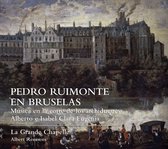 La Grande Chapelle, Albert Recasens - Pedro Ruimonte En Bruselas (2 CD)
