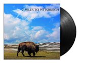 Seven Miles To Pittsburgh (LP)