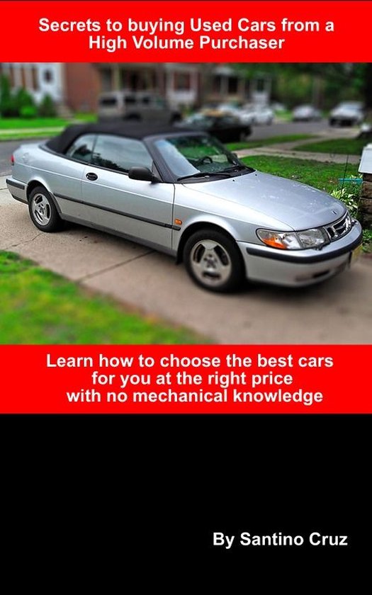 Secrets to Buying Used Cars from a High Volume Purchaser - cover