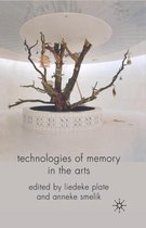 Technologies of Memory in the Arts