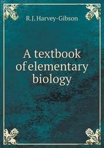 A textbook of elementary biology