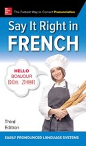 Say It Right in French, Third Edition