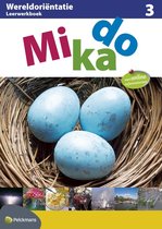 Mikado 3 Leerwerkboek Wereldoriëntatie (editie 2009)
