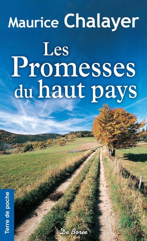 Terre de poche - Les Promesses du haut pays