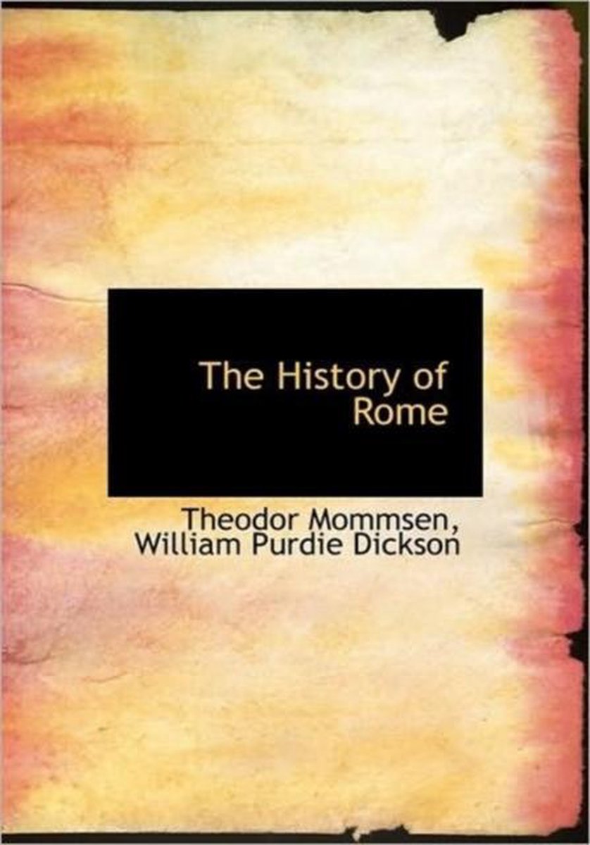 The History of Rome - Theodore Mommsen