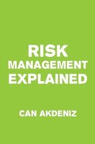 Risk Management Explained