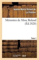 Histoire- M�moires de Mme Roland. Tome 1