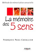 La mémoire des 5 sens