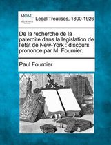 de la Recherche de la Paternite Dans La Legislation de l'Etat de New-York