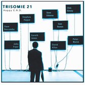 Trisomie 21 - Happy E.N.D. (CD)