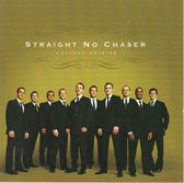 Straight No Chaser - Holiday Spirit