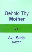Omslag Behold Thy Mother