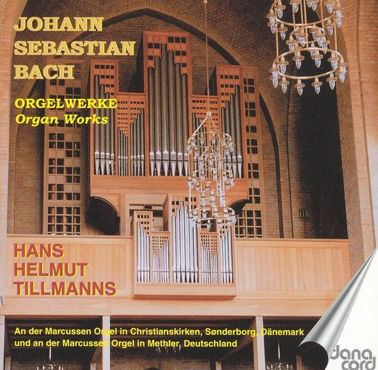 Bach/Organ Works, Hans Helmut Tillmanns Organ | CD (album) | Muziek