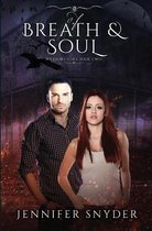 Of Breath & Soul