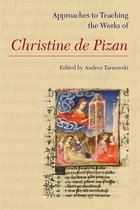Approaches to Teaching World Literature 148 - Approaches to Teaching the Works of Christine de Pizan