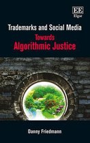 Trademarks and Social Media – Towards Algorithmic Justice