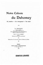 Notre colonie du Dahomey