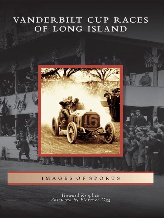 Images of Sports - Vanderbilt Cup Races of Long Island - cover