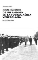 Cuento con Historia de un Andino en la Fuerza A rea Venezolana