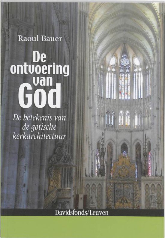 Cover van het boek 'De ontvoering van God' van Raoul Bauer en Raoul Bauer