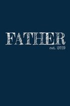 Father est. 2019