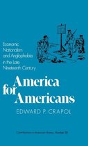 Contributions in American History- America for Americans