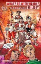 What's Up with Wendy? Medikidz Explain Epilepsy