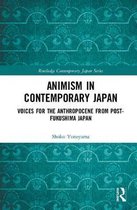 Routledge Contemporary Japan Series- Animism in Contemporary Japan