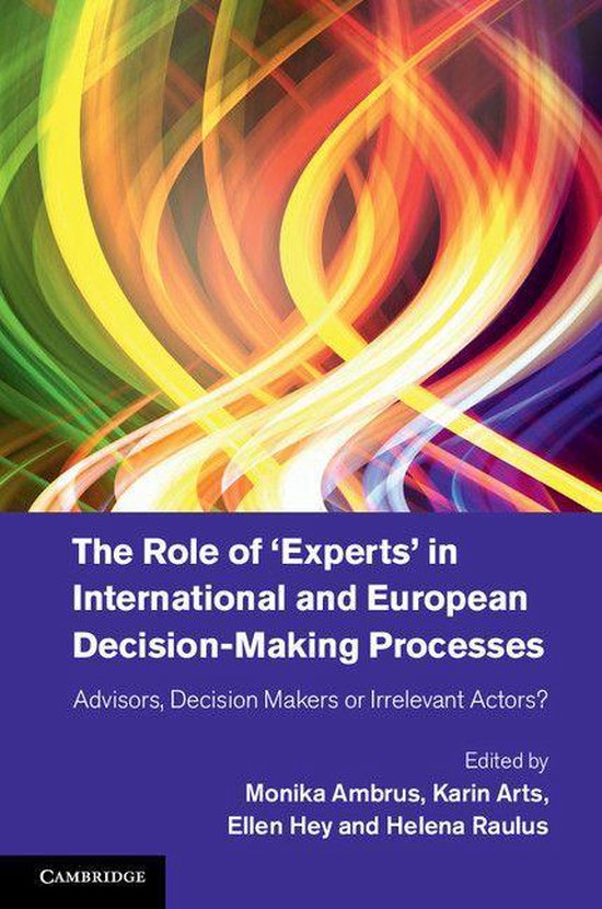 The Role of ‘Experts' in International and European Decisi ... - cover