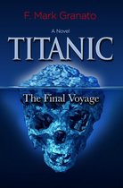 Titanic: The Final Voyage
