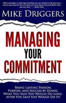 Managing Your Commitment