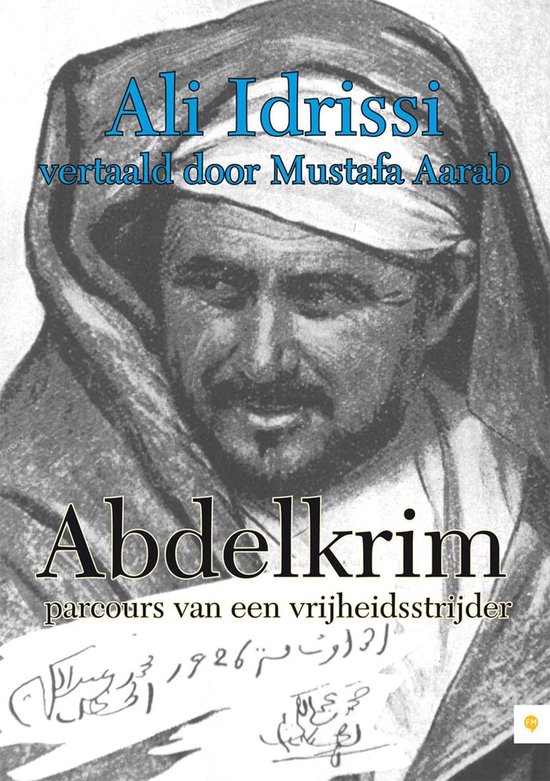 Cover van het boek 'Abdelkrim parcours van een vrijheidsstrijder' van Ali Idrissi