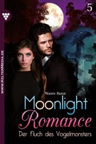 Moonlight Romance 5 - Der Fluch des Vogelmonsters