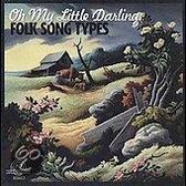 Various Artists - Oh My Little Darling - Folk Song Types (CD)