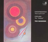Chostakovich: Trios, Opp 8 & 67; Copland: Trio "Vitebsk"