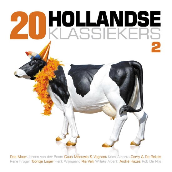 Hoes van 20 Hollandse Klassiekers 2 door Jeroen Van Der Boom, Veldhuis & Kemper