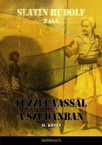 Tűzzel-vassal a Szudánban II. kötet