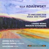 Andrea Rucli, Claudia Grimaz, Lucio Degani - Adaiewsky: 24 Préludes/3 Piano Works/Berceuses (CD)