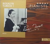 Great Pianists of the 20th Century: Rosalyn Tureck, Vol. 2