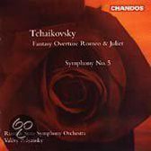 Tchaikovsky: Fantasy Overture Romeo & Juliet; Symphony No. 5